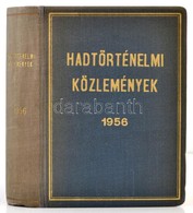 1956 Hadtörténeti Közlemények. III. évf. 1-4. Sz. Bp., Katonai Kiadó, (Vörös Csillag Nyomda-ny.), 242+2+210+4+381+3 P. A - Ohne Zuordnung