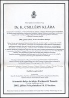 2002 Dr. K. Csilléry Klára (1923-2002) Néprajztudós Egyetemi Tanár, Muzeológus Halálozási értesít?je. - Sin Clasificación