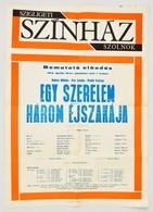 1974 Szigligeti Színház, Szolnok, M?sorplakát, Gy?r?désekkel, 83×59 Cm - Sonstige & Ohne Zuordnung