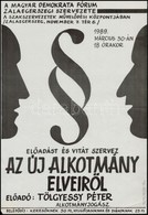 1989 Tölgyessy Péter Alkotmányjogász El?adása Az új Alkotmány Elveir?l Plakát, A Magyar Demokrata Fórum Szervezésében, Z - Altri & Non Classificati