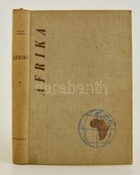 Futó József: Afrika  Dedikált!  Bp., 1965. Gondolat Kiadó, Kiadói Egészvászon Kötésben - Ohne Zuordnung