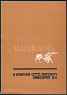 A Hermann Ottó Múzeum évkönyve. XX. Kötet. Szerk.: Szabadfalvi József. Miskolc, 1981, Hermann Ottó Múzeum. Kiadói Papírk - Ohne Zuordnung