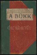 Illyés Bertalan - Leszih Andor: A Bükk Turistáknak, Nyaralóknak, Cserkészeknek útmutató. 1925, Ferenczi B. Kiadása. Félv - Sin Clasificación