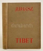 Juhász Vilmos: Tibet. Bp., 1936, Athenaeum. Kiadói Egészvászon-kötésben - Ohne Zuordnung