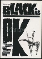 Adorján András: Black Is Ok! Bp.,1992, Kossuth. Kiadói Papírkötés. - Sin Clasificación