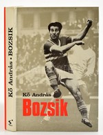 K? András: Bozsik. Bp.,1979, Sport. Kiadói Kartonált Papírkötés. - Sin Clasificación