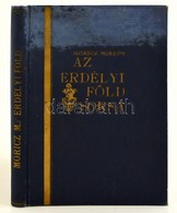 Móricz Miklós: Az Erdélyi Föld Sorsa. Az 1921. évi Román Földreform. (Erdélyi Férfiak Egyesülete. Jancsó Benedek Társasá - Ohne Zuordnung