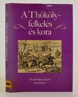 Benczédi László: A Thököly-felkelés és Kora Bp.,  1983. Akadémiai Kiadó, Kiadói Egészvászon Kötésben, Papír Véd?borítóva - Unclassified