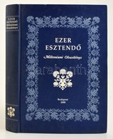 Ezer Esztend? Millenniumi Olvasókönyv I. Bp., 2000. Dinasztia Kiadó, - Sin Clasificación