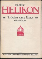 Erdélyi Helikon. Zsögödi Nagy Imre Grafikái. Bp.,én., Múzsák, 8 P.+19 T. Kiadói Papírmappában, Egy Tábla Hiányzik. - Non Classificati