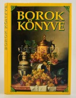 Borok Könyve. Bp., é.n. Kossuth. Egészvászon Kötésben, Papír Véd?borítóval - Unclassified