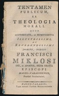 Kováts Ferenc Xaver (1743-1810): Tentamen Publicum, Ex Theologia Morali. Quod Auctoritate, Et Munificentia Illustrissimi - Sin Clasificación