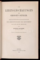 Rudolf Eucken: Die Lebensanschauungen Der Grossen Denker. Leipzig, 1899, Veit&Comp. Német Nyelven. Korabeli Félb?r-kötés - Unclassified