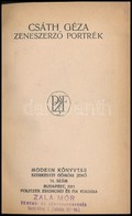 Csáth Géza Zeneszerz? Portrék. Modern Könyvtár. 74. Szám. Bp.,1911, Politzer Zsigmond és Fia, 36+4 P. Átkötött Félvászon - Sin Clasificación