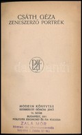 Csáth Géza Zeneszerz? Portrék. Modern Könyvtár. 74. Szám. Bp.,1911, Politzer Zsigmond és Fia, 36+4 P. Átkötött Félvászon - Unclassified
