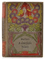 Yvette Guilbert: A Deszkák H?sei. Bp., 1904, Magyar Kereskedelmi Közlöny. Kiadói Festett, Illusztrált Szecessziós Egészv - Ohne Zuordnung