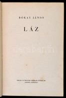 Bókay János: Láz. Bp.,1943, Singer és Wolfner. Kiadói Félvászon-kötés, Kissé Kopottas Borítóval. - Non Classés