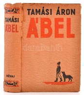 Tamási Áron: Ábel. Három Rész Egy Kötetben. Ábel A Rengetegben. Ábel Az Országban. Ábel Amerikában. A Bekötési Táblát Fe - Sin Clasificación