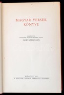 Magyar Versek Könyve. Szerk., Bevezetéssel és Jegyzet-szótárral Ellátta: Horváth János. Bp., 1937, Magyar Szemle. Kiadói - Non Classés
