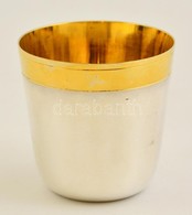 Aranyozott Ezüst Pohárka, Jelzett  / Gold Plated Silver Glass 96,6 G, 6,5 Cm - Otros & Sin Clasificación