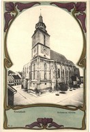 ** T1/T2 Brassó, Kronstadt, Brasov; Fekete Templom. Szecessziós Keret / Schwarze Kirche / Black Church. Art Nouveau - Non Classés