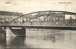 T2 Lugos, Lugoj; Temes Híd. Kiadja Schönberg Miksáné / Timis River Bridge - Non Classés