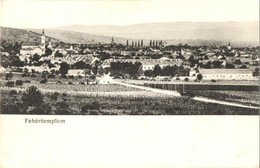 * T2/T3 Fehértemplom, Ung. Weisskirchen, Bela Crkva; Látkép. Berthold Hepke Kiadása / General View (EK) - Ohne Zuordnung