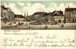 T2 1905 Versec, Werschetz, Vrsac; Ferenc József Tér, Utcai árusok. Wilhelm Wettl No. 125. / Square With Street Vendors.  - Sin Clasificación