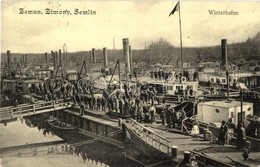 T2/T3 Zimony, Zemun, Semlin; Winterhafen / Téli Kiköt?, G?zhajók. D. M. Levy Kiadása / Winter Harbor, Port, Steamships ( - Unclassified