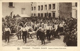 ** T1 Echternach, Procession Dansante, Groupe De Danseurs Echternachois / Folk Dance Festival - Unclassified