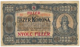 1923. 1000K '8 FILLÉR - NYOLC FILLÉR' Felülnyomással T:III-
Adamo K37B - Non Classés