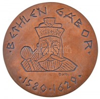 1979. 'Bethlen Gábor 1580-1629 / Ráday Kollégium Budapest 1979' Kétoldalas Br Plakett (143mm) T:2 - Ohne Zuordnung