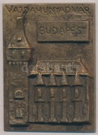 DN 'Vajdahunyad Vár - Budapest' Kis Br Plakett (37x50mm) T:2 - Unclassified