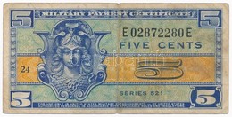 Amerikai Egyesült Államok / Katonai Kiadás 1954-1958. 5c T:III,III-
USA / Military Payment Certificate 1954-1958. 5 Cent - Non Classificati
