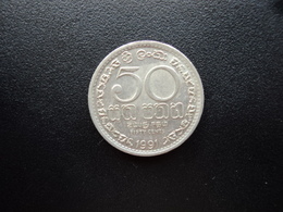 SRI LANKA : 50 CENTS   1991   KM 135.2      SUP - Sri Lanka