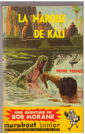 Bob Morane La Marque De Kâli N° 74. Edition Marabout. Etat Moyen. - Belgische Autoren