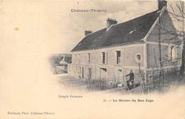 02-CHATEAU-THIERRY- MAISON DU BON JUGE - Chateau Thierry