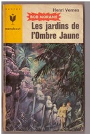 Bob Morane. Les Jardins De L'Ombre Jaune N° 315. Edition Marabout. Etat Moyen. - Belgische Autoren