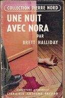 UNE NUIT AVEC NORA  /  BRETT HALLIDAY - Arthème Fayard - Autres