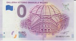 Billet Touristique 0 Euro Souvenir Italie - Galleria Vittorio Emanuele Milano 2018-1 N°SEAB001599 - Essais Privés / Non-officiels