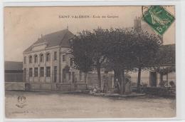 1 Cpa Saint Valérien "Ecole Des Garçons" - Saint Valerien