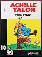 BD ACHILLE TALON - HS - Voisin D'élite - Rééd. 1981 Collection 16/22 N°40 - Achille Talon