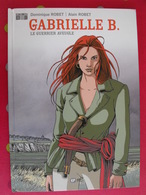 Gabrielle B. Le Guerrier Aveugle. Robet. Emmanuel Proust 2005 - Autres & Non Classés