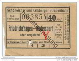 Fahrkarte - Schöneicher Und Kalkberger Strassenbahn - Friedrichshagen - Rüdersdorf - Fahrschein 40Rpf. - Europe