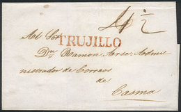 823 PERU: Circa 1840, Folded Cover Sent To Casma, With Red TRUJILLO Mark Perfectly Applied, Excellent Quality! - Perú