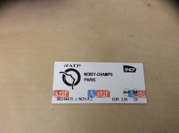 Ticket De Transport ** (métro, Train) Stif PARIS(75) "NOISY-CHAMPS - PARIS" - Europa