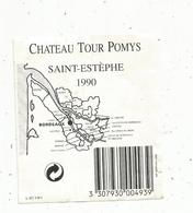 étiquette,vin De Bordeaux ,Chateau TOUR POMYS , SAINT ESTEPHE ,1990 - Bordeaux