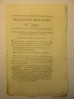 BULLETIN DES LOIS De 1811 - PRUD'HOMMES CREVELD CREIVELD HOLLANDE DOUANES CLAIRVAUX PRISON EAUX DE VIE EYMET COCHONS - Décrets & Lois