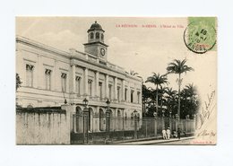 !!! CPA DE LA REUNION DE 1906 : ST DENIS, L'HOTEL DE VILLE - Reunión