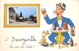 12- DECAZEVILLE- LA VIE EST BELLE  A DECAZEVILLE - Decazeville